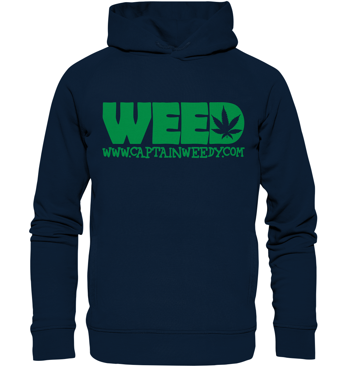 Weed - Organic Fashion Hoodie