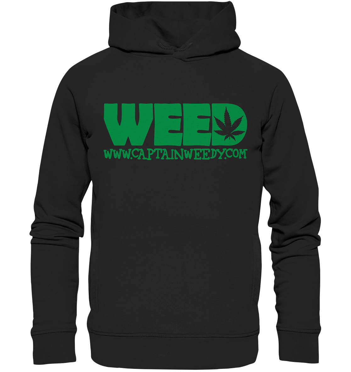 Weed - Organic Fashion Hoodie
