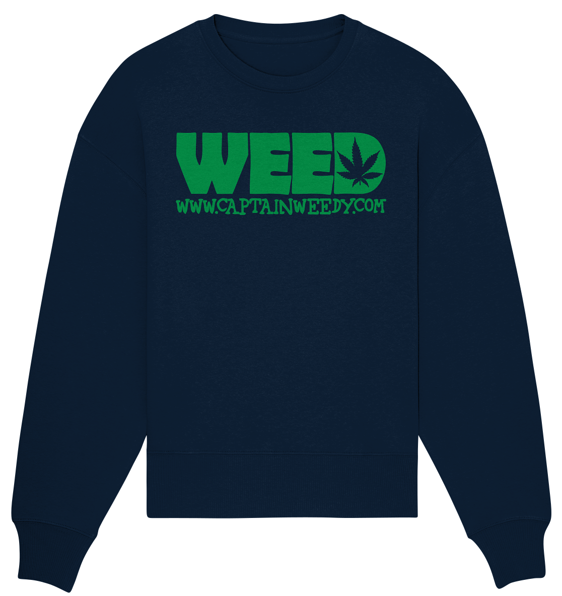 Weed - Organic Oversize Sweatshirt
