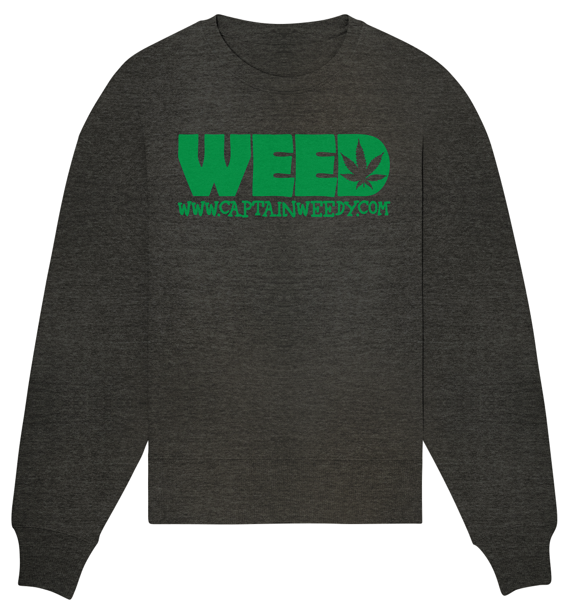 Weed - Organic Oversize Sweatshirt