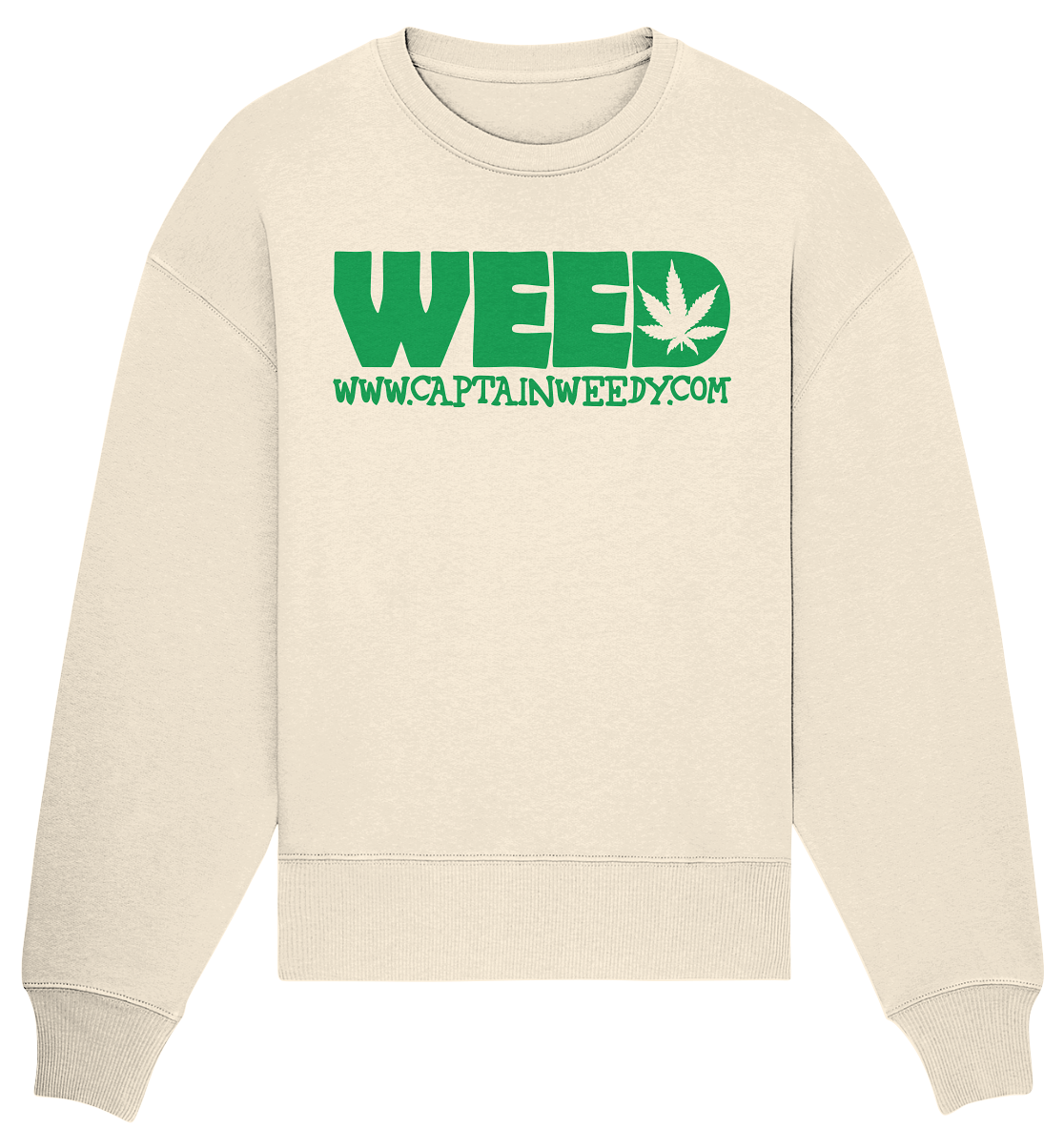 Weed - Organic Oversize Sweatshirt
