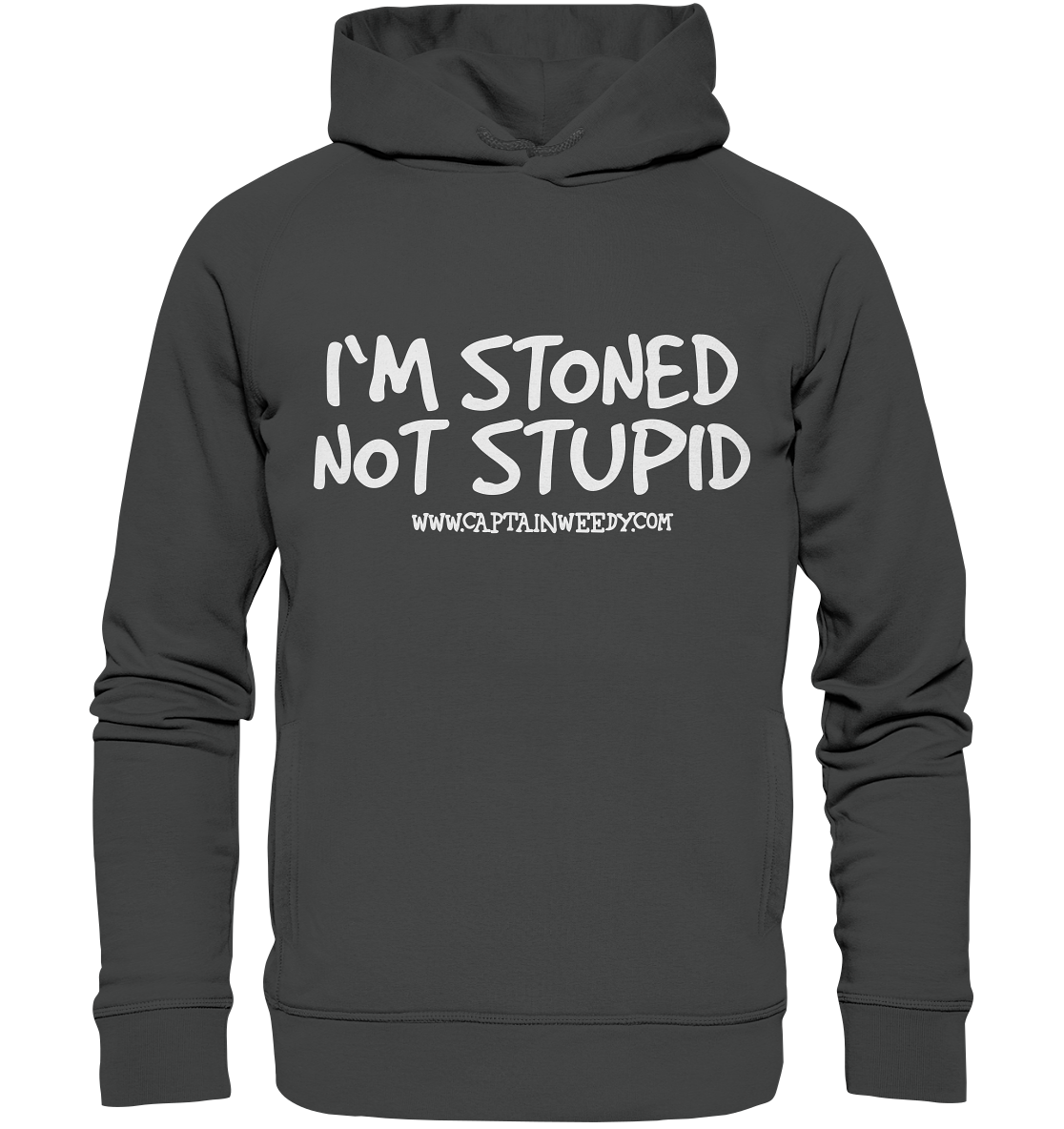 Captain Weedy - I´m stoned...  - Organic Fashion Hoodie