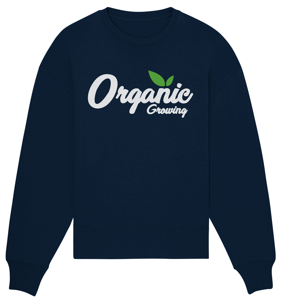 Captain Weedy - Organic Growing - Organic Oversize Sweatshirt